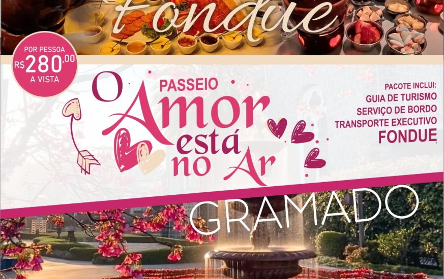 Gramado com Fondue - Especial dos Namorados